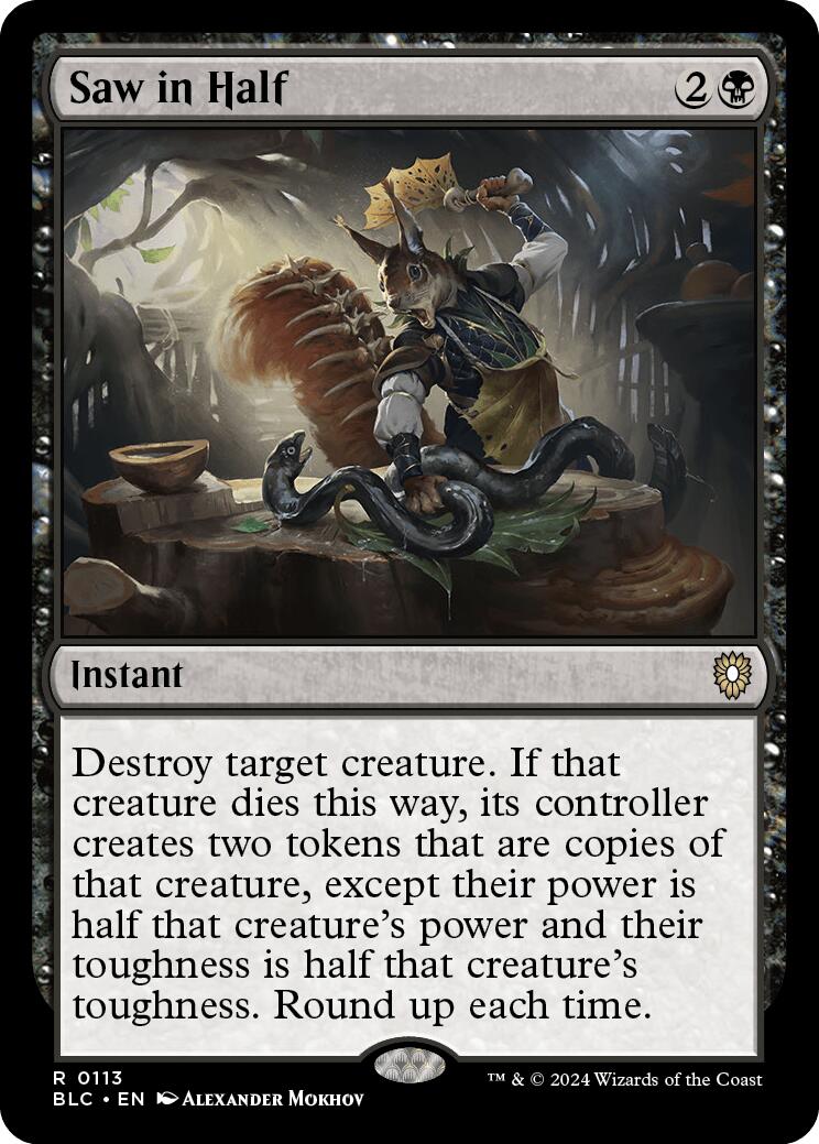 Saw in Half [Bloomburrow Commander] | Jomio and Rueliete's Cards and Comics