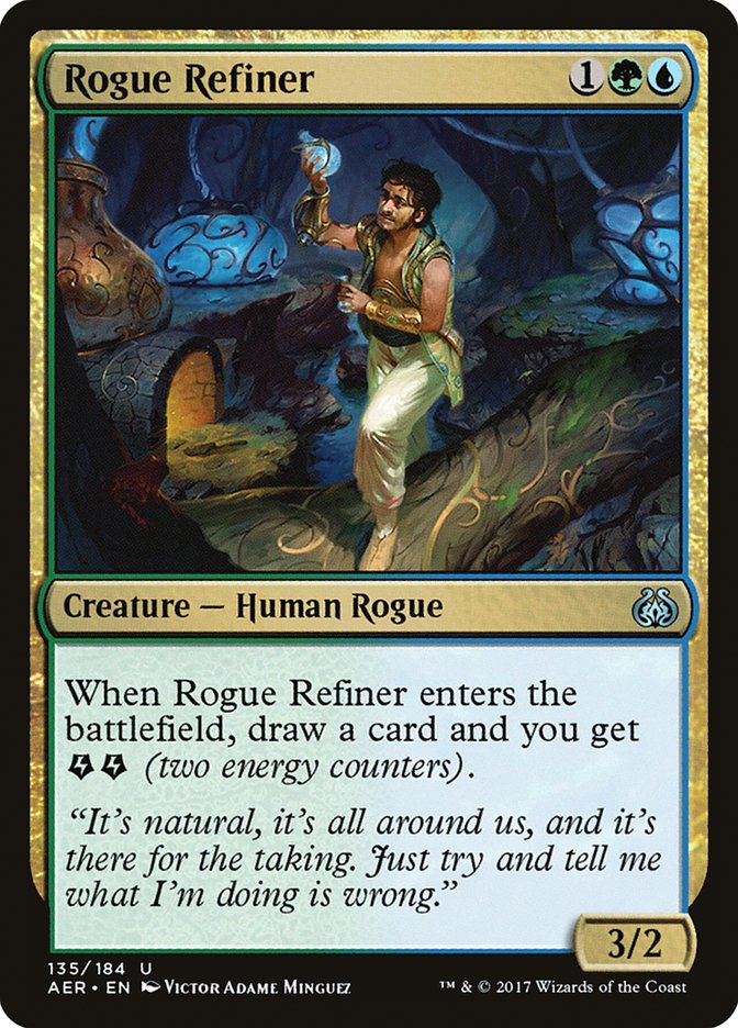 Rogue Refiner [Aether Revolt] | Jomio and Rueliete's Cards and Comics