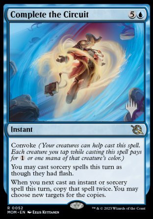 Complete the Circuit (Promo Pack) [March of the Machine Promos] | Jomio and Rueliete's Cards and Comics