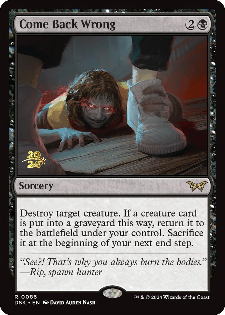 Come Back Wrong (0086) [Duskmourn: House of Horror Prerelease Promos] | Jomio and Rueliete's Cards and Comics