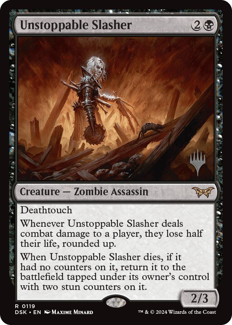 Unstoppable Slasher (0119) (Promo Pack) [Duskmourn: House of Horror Promos] | Jomio and Rueliete's Cards and Comics