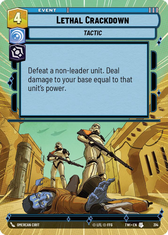 Lethal Crackdown (314) (Hyperspace) (314) [Twilight of the Republic] | Jomio and Rueliete's Cards and Comics