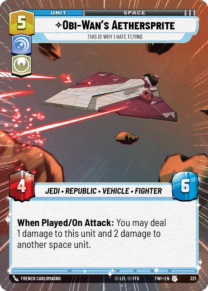 Obi-Wan's Aethersprite - This is Why I Hate Flying (321) (Hyperspace) (321) [Twilight of the Republic] | Jomio and Rueliete's Cards and Comics