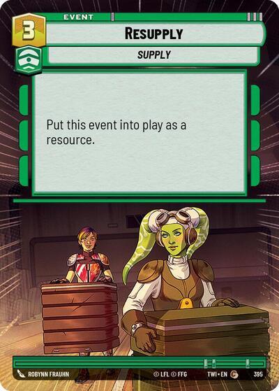 Resupply (395) (Hyperspace) (395) [Twilight of the Republic] | Jomio and Rueliete's Cards and Comics