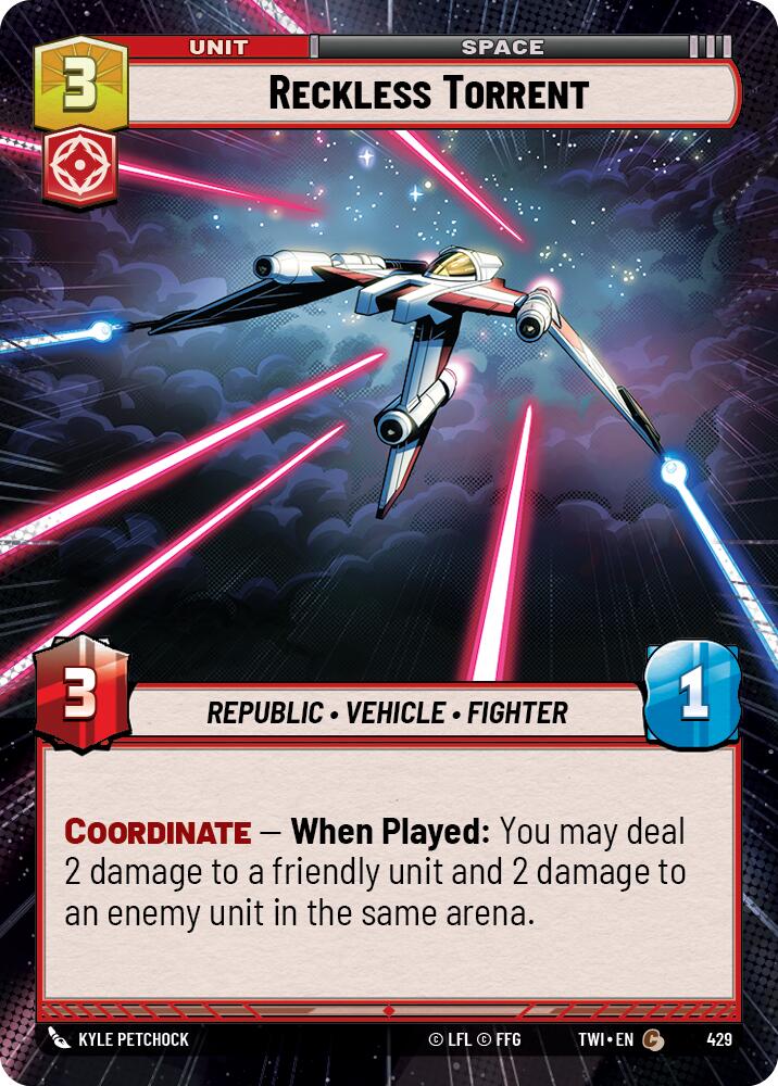 Reckless Torrent (429) (Hyperspace) (429) [Twilight of the Republic] | Jomio and Rueliete's Cards and Comics