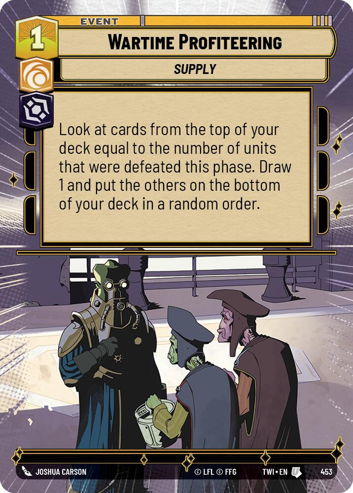 Wartime Profiteering (453) (Hyperspace) (453) [Twilight of the Republic] | Jomio and Rueliete's Cards and Comics