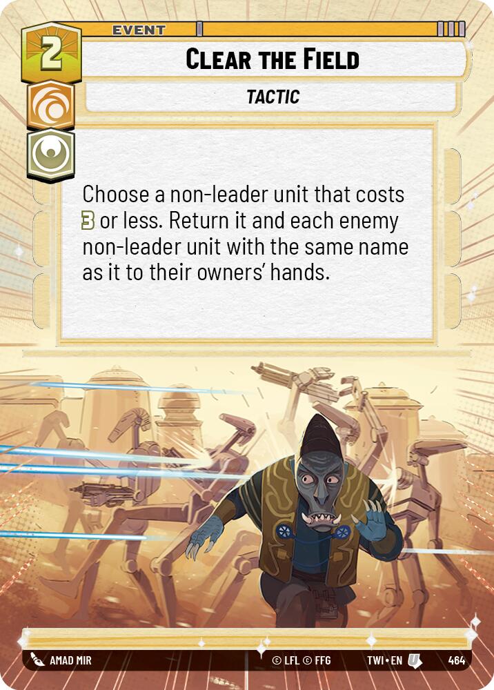 Clear the Field (464) (Hyperspace) (464) [Twilight of the Republic] | Jomio and Rueliete's Cards and Comics