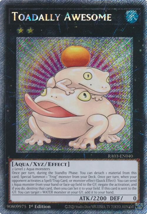 Toadally Awesome (Platinum Secret Rare) [RA03-EN040] Platinum Secret Rare | Jomio and Rueliete's Cards and Comics