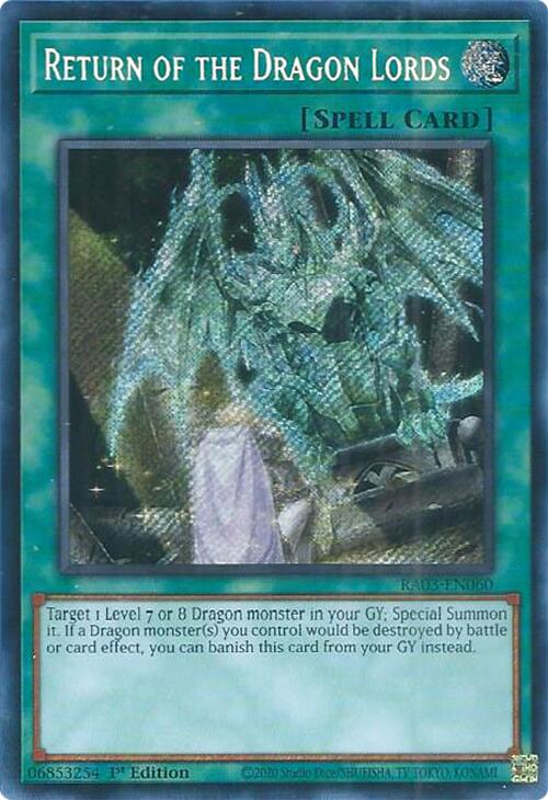 Return of the Dragon Lords (Secret Rare) [RA03-EN060] Secret Rare | Jomio and Rueliete's Cards and Comics
