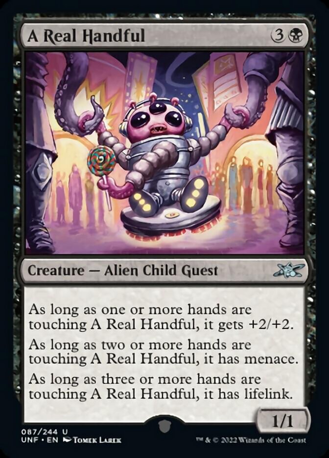 A Real Handful [Unfinity] | Jomio and Rueliete's Cards and Comics