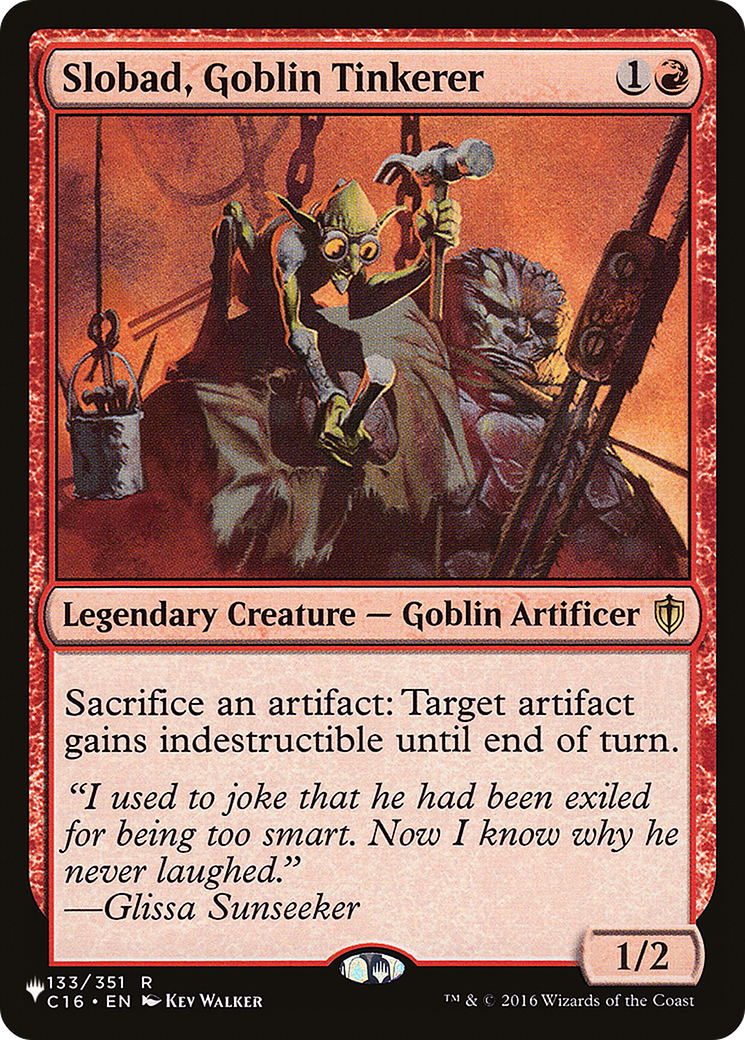Slobad, Goblin Tinkerer [The List] | Jomio and Rueliete's Cards and Comics