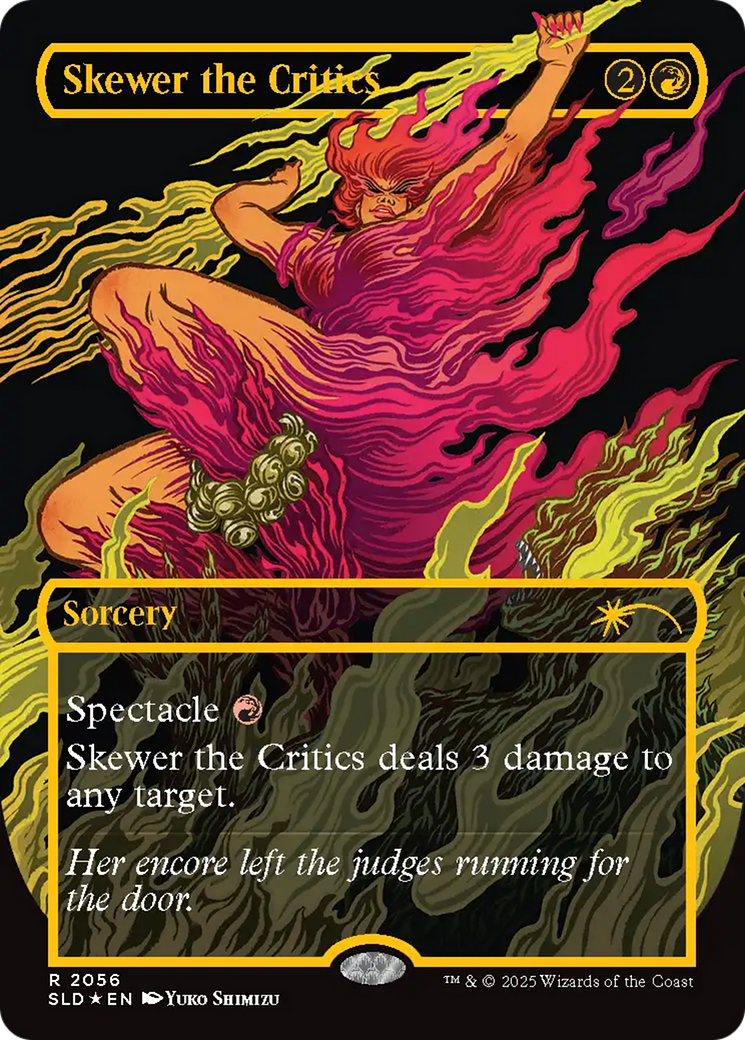 Skewer the Critics (2056) (Raised Foil) [Secret Lair Drop Series] | Jomio and Rueliete's Cards and Comics