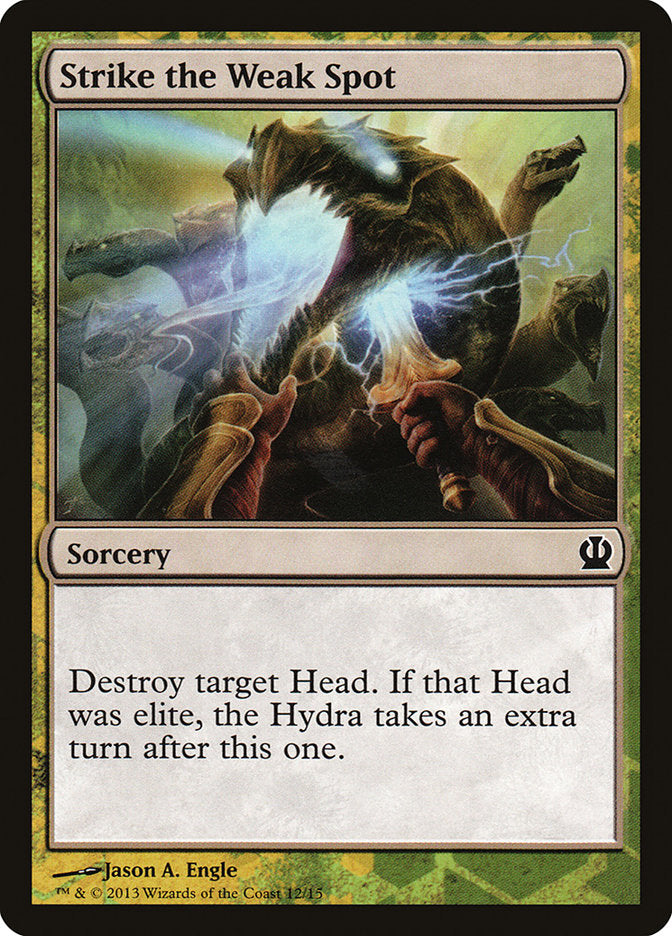 Strike the Weak Spot [Theros Face the Hydra] | Jomio and Rueliete's Cards and Comics