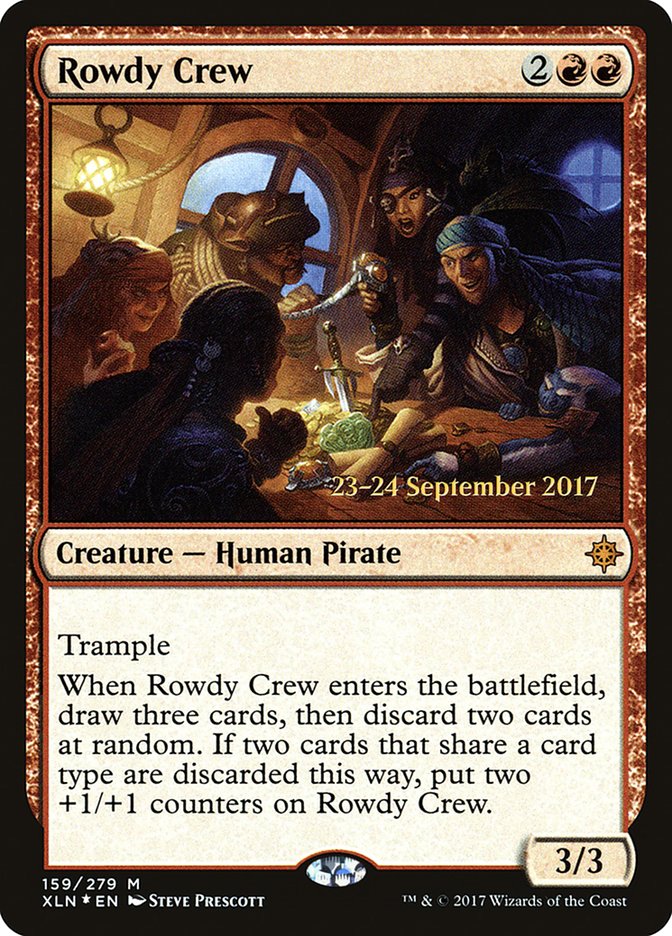 Rowdy Crew [Ixalan Prerelease Promos] | Jomio and Rueliete's Cards and Comics