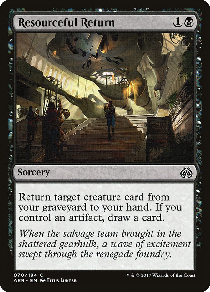 Resourceful Return [Aether Revolt] | Jomio and Rueliete's Cards and Comics