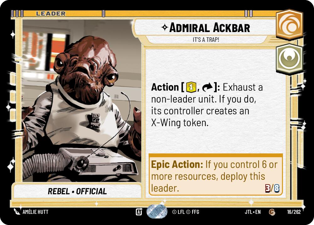 Admiral Ackbar - It's A Trap! (016/262) (016/257) [Jump to Lightspeed] | Jomio and Rueliete's Cards and Comics