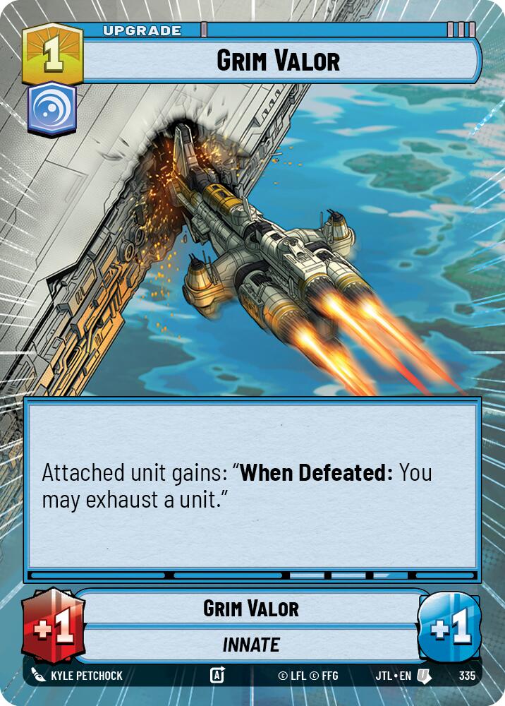 Grim Valor (335) (Hyperspace) (335) [Jump to Lightspeed] | Jomio and Rueliete's Cards and Comics