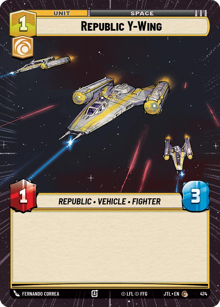 Republic Y-Wing (474) (Hyperspace) (474) [Jump to Lightspeed] | Jomio and Rueliete's Cards and Comics