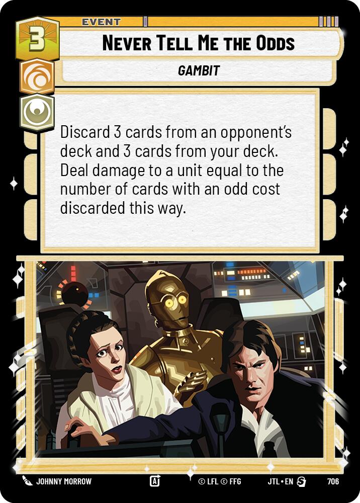 Never Tell Me the Odds (706) (706) [Jump to Lightspeed] | Jomio and Rueliete's Cards and Comics