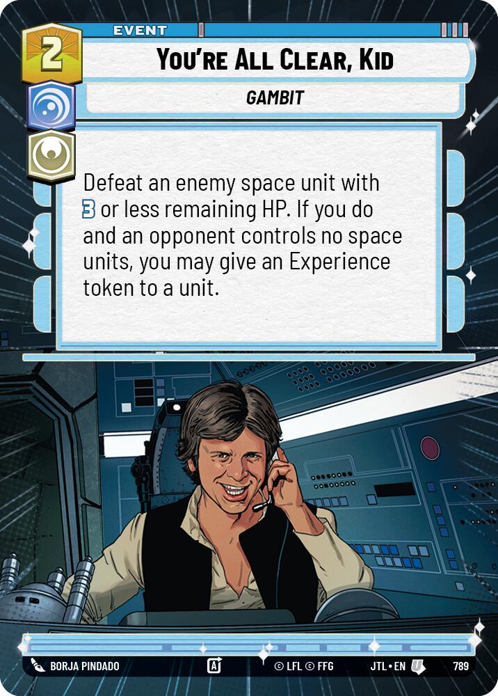 You're All Clear, Kid (789) (Hyperspace Foil) (789) [Jump to Lightspeed] | Jomio and Rueliete's Cards and Comics