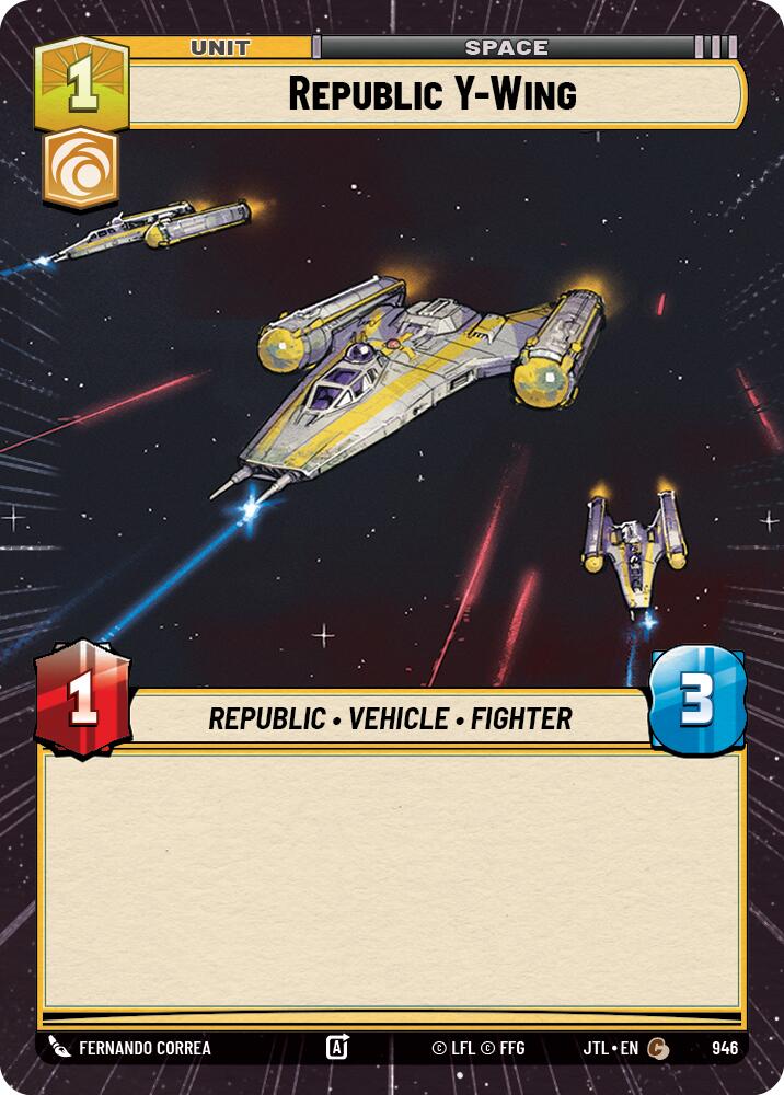 Republic Y-Wing (946) (Hyperspace Foil) (946) [Jump to Lightspeed] | Jomio and Rueliete's Cards and Comics