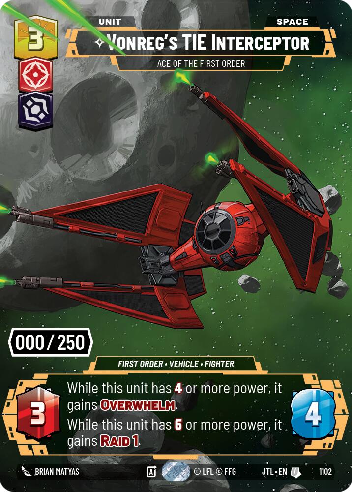 Vonreg's TIE Interceptor - Ace of the First Order (1102) (Serialized) (1102) [Jump to Lightspeed] | Jomio and Rueliete's Cards and Comics