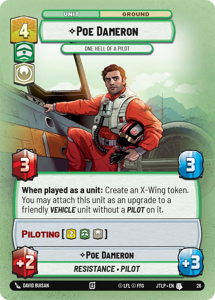 Poe Dameron - One Hell of a Pilot (Foil) (26) [Jump to Lightspeed: Weekly Play] | Jomio and Rueliete's Cards and Comics