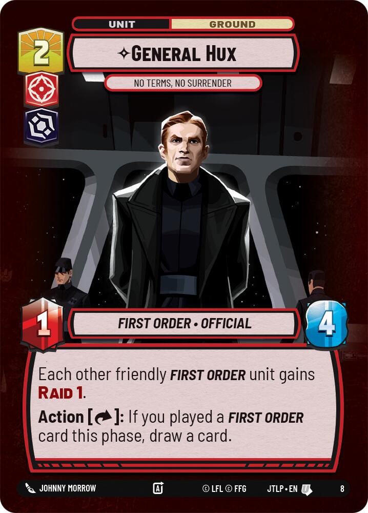 General Hux - No Terms, No Surrender (8) [Jump to Lightspeed: Weekly Play] | Jomio and Rueliete's Cards and Comics