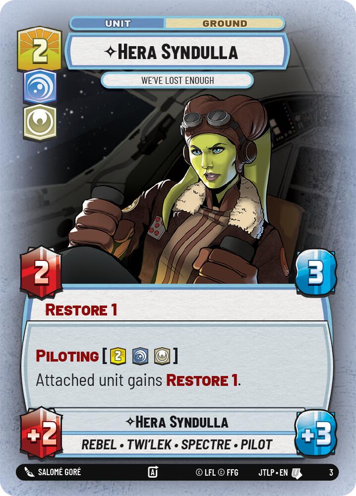 Hera Syndulla - We've Lost Enough (3) [Jump to Lightspeed: Weekly Play] | Jomio and Rueliete's Cards and Comics