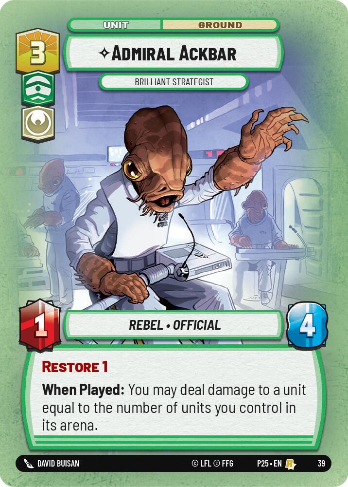 Admiral Ackbar - Brilliant Strategist (39) (39) [Store Showdown Promos] | Jomio and Rueliete's Cards and Comics