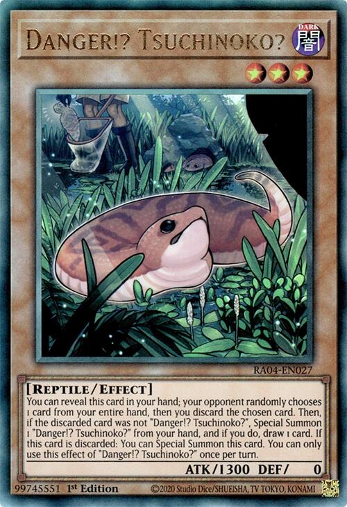 Danger!? Tsuchinoko? [RA04-EN027] Prismatic Ultimate Rare | Jomio and Rueliete's Cards and Comics