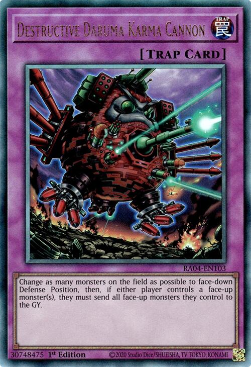 Destructive Daruma Karma Cannon [RA04-EN103] Prismatic Ultimate Rare | Jomio and Rueliete's Cards and Comics