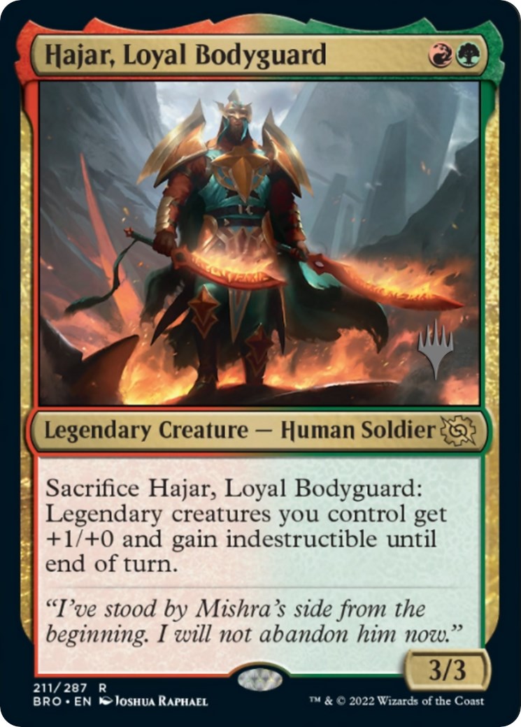 Hajar, Loyal Bodyguard (Promo Pack) [The Brothers' War Promos] | Jomio and Rueliete's Cards and Comics