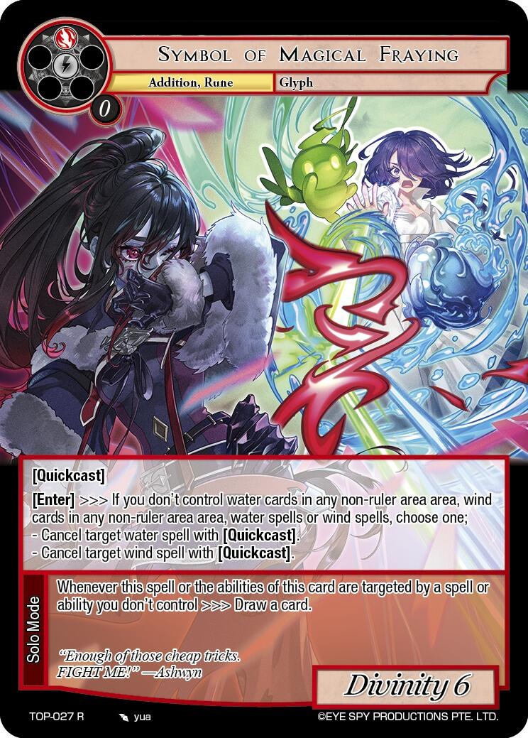 Symbol of Magical Fraying (TOP-027 R) [Ten Oaths of Protopaterpolis' War] | Jomio and Rueliete's Cards and Comics