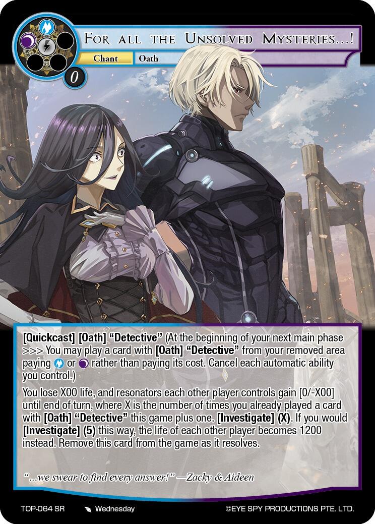 For all the Unsolved Mysteries...! (TOP-064 SR) [Ten Oaths of Protopaterpolis' War] | Jomio and Rueliete's Cards and Comics