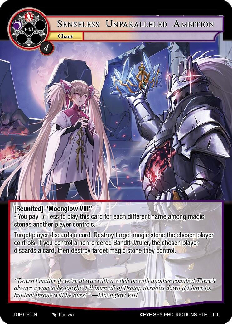 Senseless Unparalleled Ambition (TOP-091 N) [Ten Oaths of Protopaterpolis' War] | Jomio and Rueliete's Cards and Comics