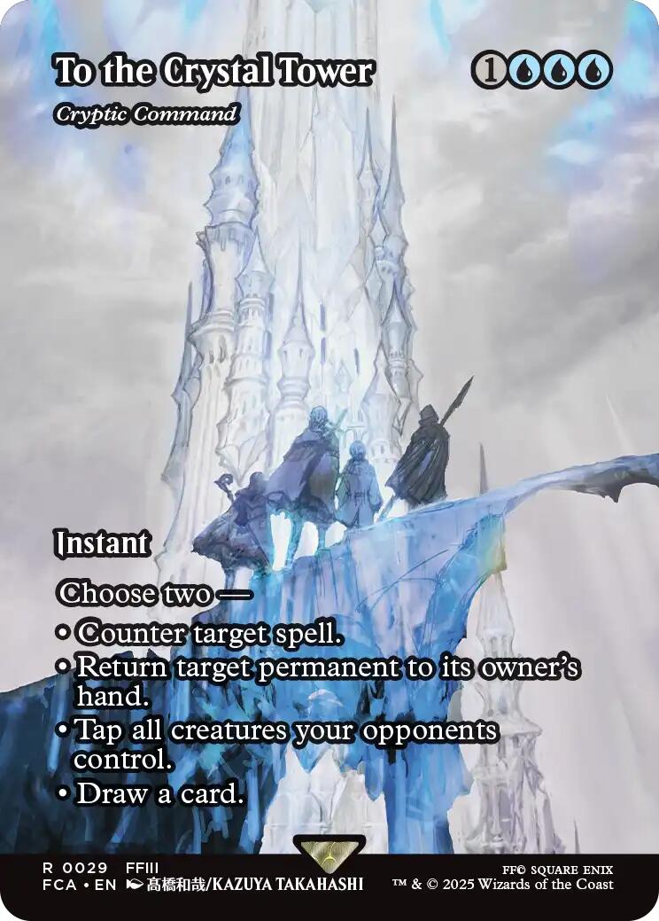 To the Crystal Tower - Cryptic Command (Showcase) [FINAL FANTASY : Through the Ages] | Jomio and Rueliete's Cards and Comics