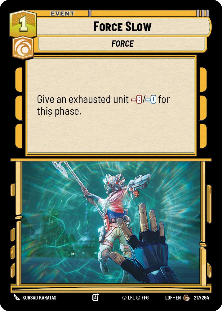 Force Slow (217/264) (217/264) [Legends of the Force] | Jomio and Rueliete's Cards and Comics