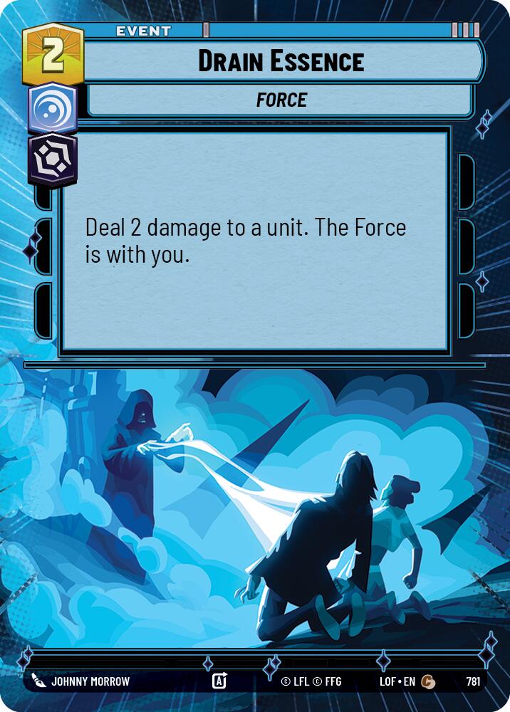 Drain Essence (781) (Hyperspace Foil) (781) [Legends of the Force] | Jomio and Rueliete's Cards and Comics