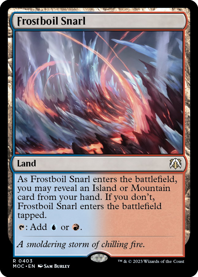 Frostboil Snarl [March of the Machine Commander] | Jomio and Rueliete's Cards and Comics