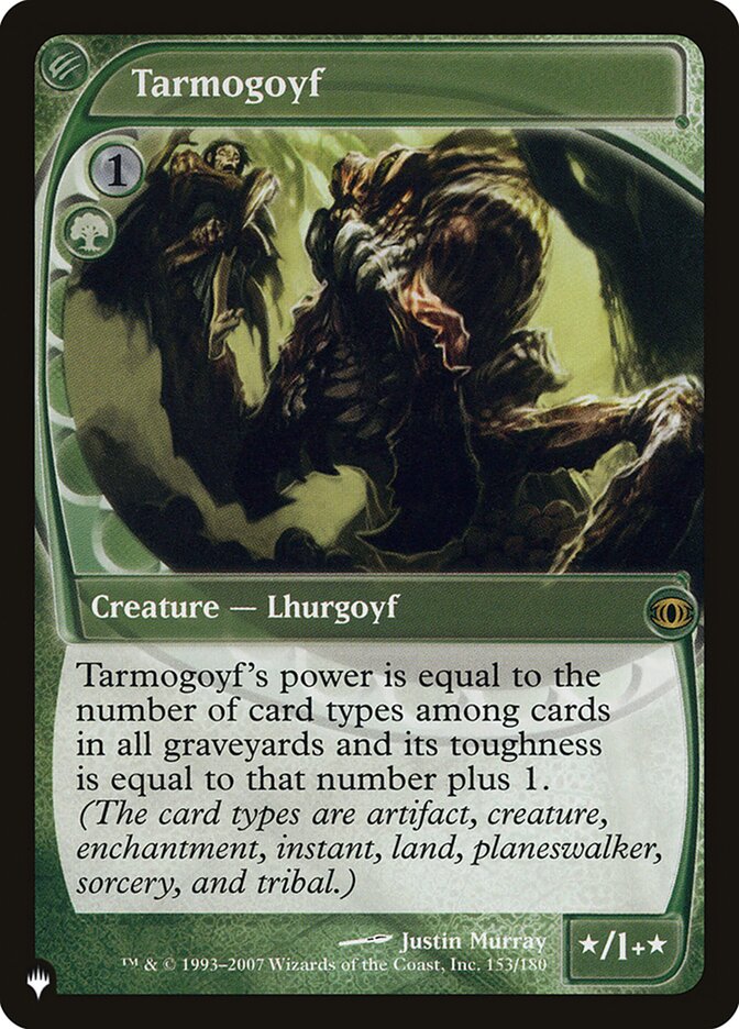 Tarmogoyf [The List] | Jomio and Rueliete's Cards and Comics