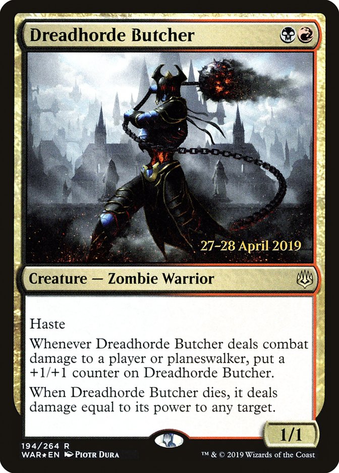 Dreadhorde Butcher [War of the Spark Prerelease Promos] | Jomio and Rueliete's Cards and Comics
