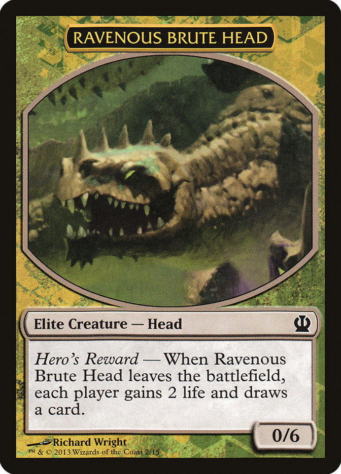 Ravenous Brute Head [Theros Face the Hydra] | Jomio and Rueliete's Cards and Comics