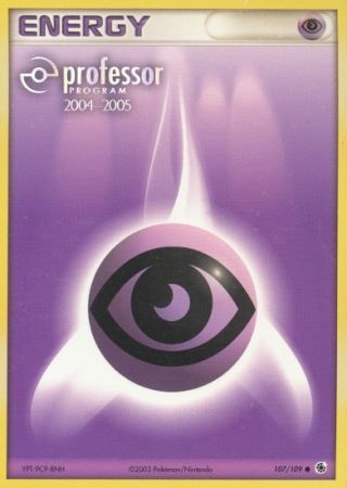 Psychic Energy (107/109) (2004 2005) [Professor Program Promos] | Jomio and Rueliete's Cards and Comics
