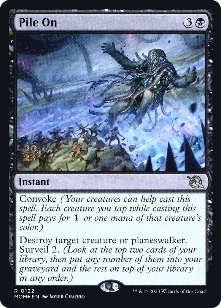 Pile On [March of the Machine Prerelease Promos] | Jomio and Rueliete's Cards and Comics