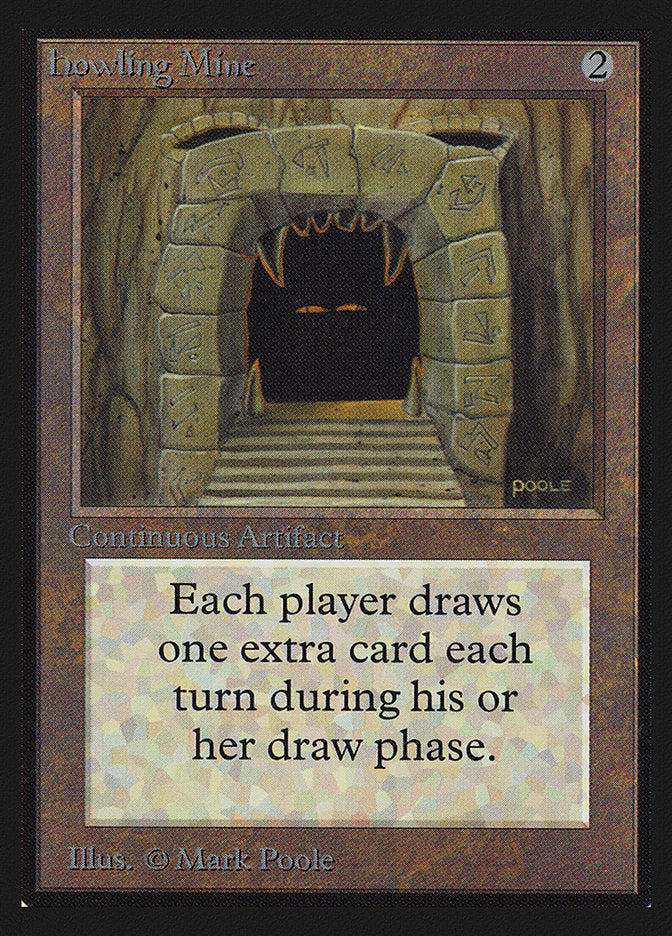 Howling Mine [International Collectors' Edition] | Jomio and Rueliete's Cards and Comics