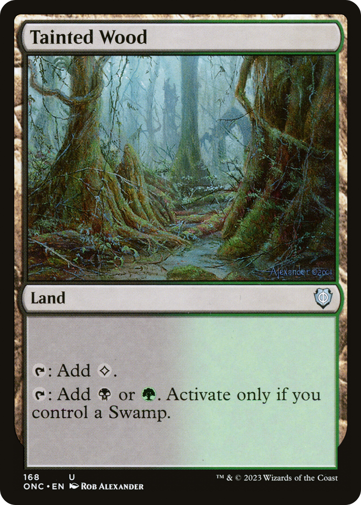 Tainted Wood [Phyrexia: All Will Be One Commander] | Jomio and Rueliete's Cards and Comics