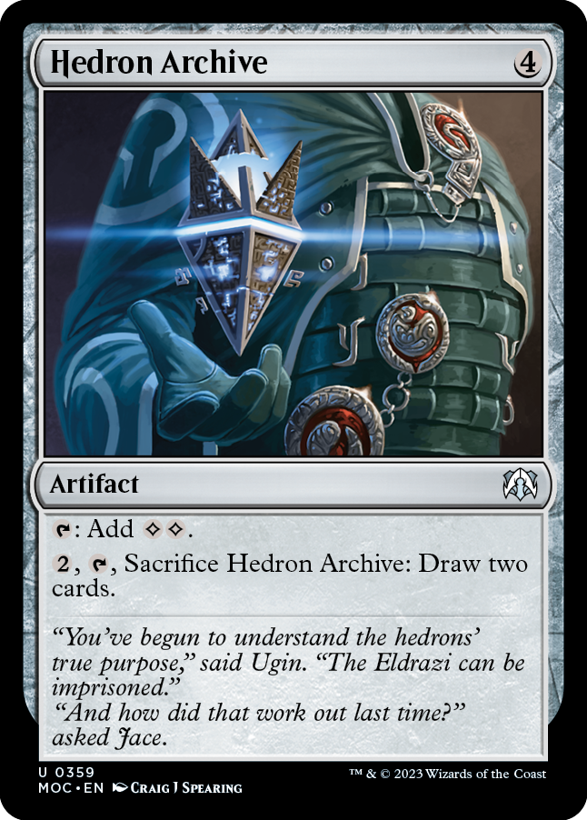 Hedron Archive [March of the Machine Commander] | Jomio and Rueliete's Cards and Comics