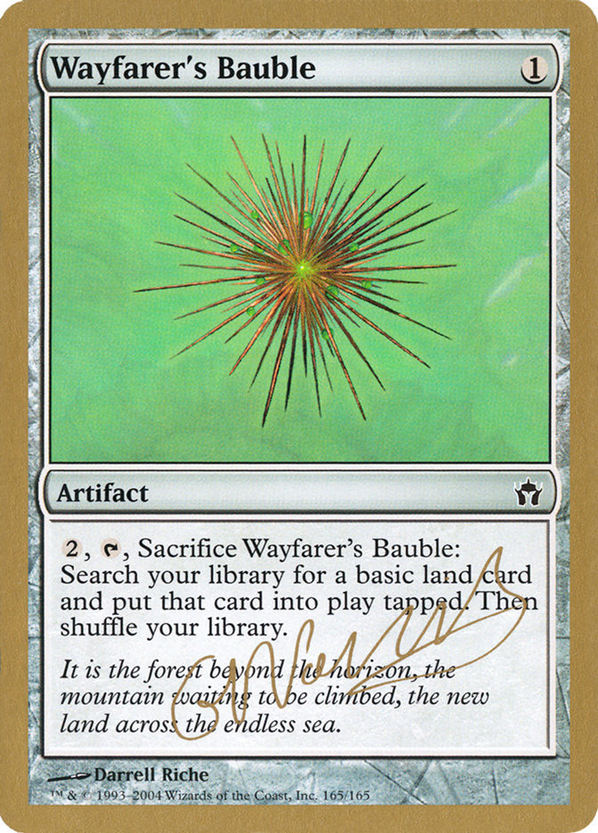 Wayfarer's Bauble (Gabriel Nassif) [World Championship Decks 2004] | Jomio and Rueliete's Cards and Comics