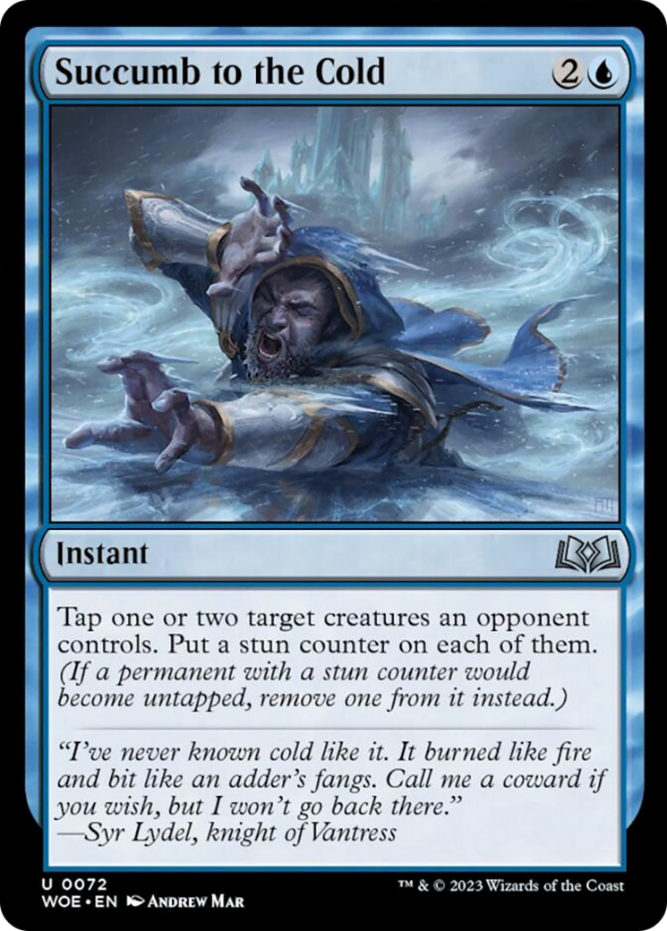 Succumb to the Cold [Wilds of Eldraine] | Jomio and Rueliete's Cards and Comics